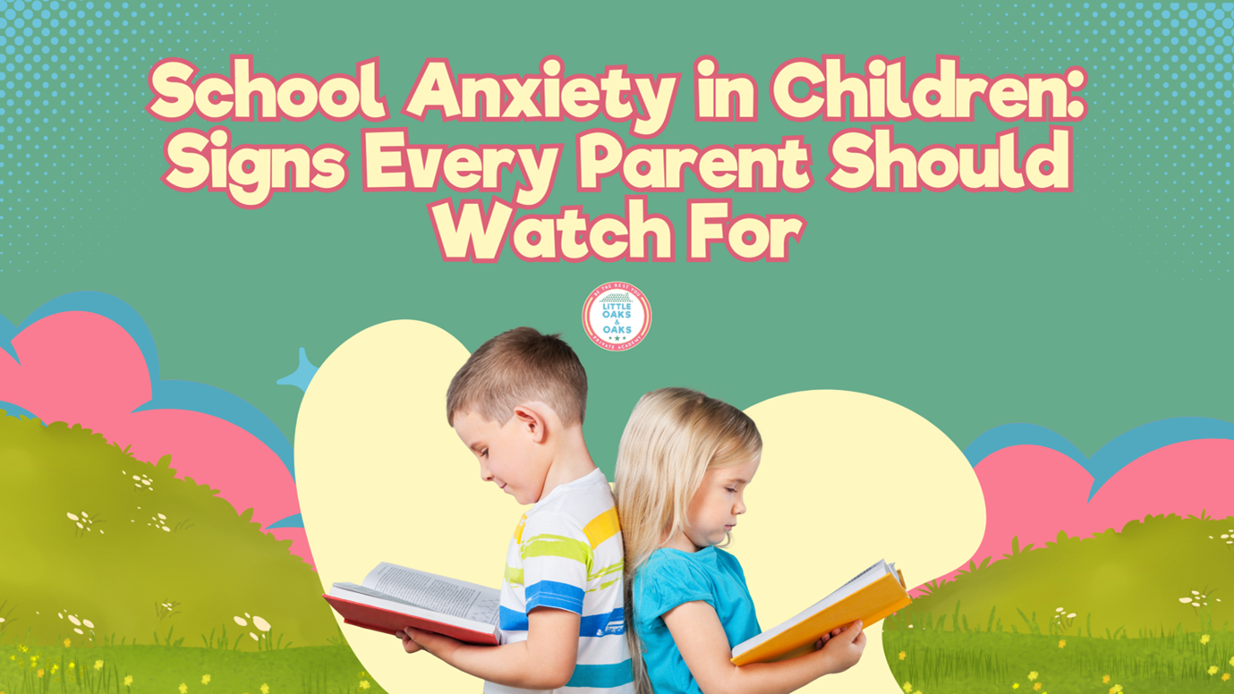 School Anxiety in Children: Signs Every Parent Should Watch For